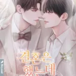 We Got Married